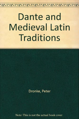 Dante and Medieval Latin Traditions