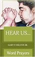 Hear Us...: Word Prayers
