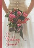 Our Wedding Journal (Interactive Journals)