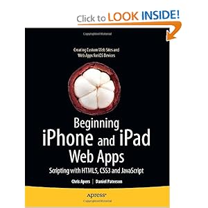 Beginning iPhone and iPad Web Apps - Chris Apers
