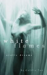 White Flames: Erotic Dreams
