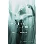 White Flames: Erotic Dreams