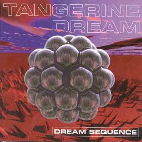 CD-Charts  Search : Dream Sequence: the Best of Tangerine Dream