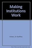 Making institutions work
