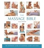 Produkt-Bild: (THE MASSAGE BIBLE: THE DEFINITIVE GUIDE TO SOOTHING ACHES AND PAINS) BY Mumford, Susan(Author)Paperback Nov-2009