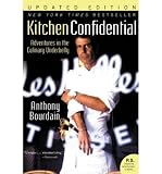 Produkt-Bild: Kitchen Confidential: Adventures in the Culinary Underbelly (Updated) [ KITCHEN CONFIDENTIAL: ADVENTURES IN THE CULINARY UNDERBELLY (UPDATED) ] by Bourdain, Anthony (Author) Jan-01-2007 [ Paperback ]