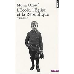 L'Ecole, l'Eglise et la R�publique : 1871-1914