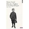 L'Ecole, l'Eglise et la R�publique : 1871-1914