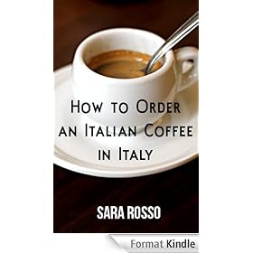 How to Order an Italian Coffee in Italy