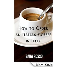 How to Order an Italian Coffee in Italy