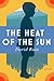 The Heat of the Sun: A Novel