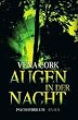 Augen in der Nacht: Psychothriller