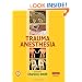Trauma Anesthesia