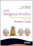 Buy : GCSE Religious Studies: Philosophy and Applied Ethics Revision Guide for OCR B