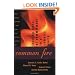 Common Fire: Leading Lives of Commitment in a Complex World