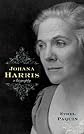 Johana Harris: A Biography