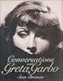 Conversations with Greta Garbo