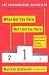 What Got You Here Won't Get You There: How successful people become even more successful