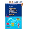 Aufwandsschätzungen in der Software- und Systementwicklung kompakt (IT kompakt) Aufwandsschätzungen in der Software- und Systementwicklung kompakt (IT kompakt)