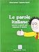 Le parole italiane (Italian Edition)