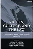 Rights, Culture and the Law: Themes from the Legal and Political Philosophy of Joseph Raz