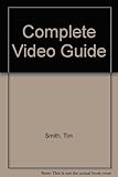 The Complete video guide