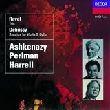 Ravel: Trio; Debussy: Sonatas for Violin and Cello