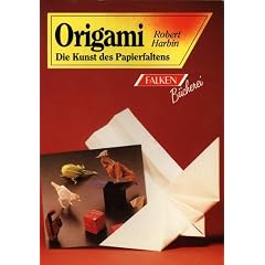 Origami. Die Kunst des Papierfaltens.