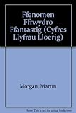 Y ffenomen ffrwydro ffantastig