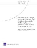 The Effects of the Changes in Chapter 7 Debtors Lien-Avoidance Rights Under the Bankruptcy Abuse Prevention and Consumer Protection Act of 2005 (Technical Report (RAND))