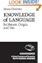 Knowledge of Language: Its Nature, Origins, and Use (Convergence)