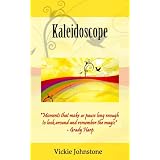 Kaleidoscopeby Vickie Johnstone