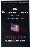 The Return of History and the End of Dreams
