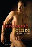 The Handsome Prince: Gay Erotic Romance