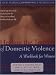 Healing the Trauma of Domestic Violence: A Workbook for Women (New Harbinger Self-Help Workbook)