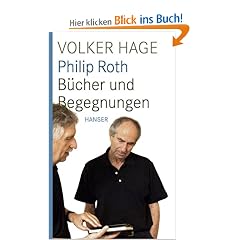 Philip Roth: B�cher und Begegnungen