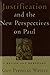 Justification & the New Perspectives on Paul: A review and Response