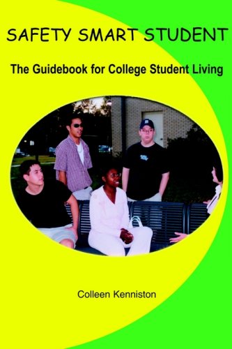 safety smart student the guidebook for college student living