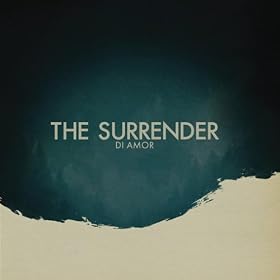 The Surrender – Di Amor EP