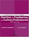 Nutrition for Foodservice and Culinary Professionals, Study Guide