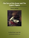 The Turn of the Screw and The Aspern Papers (Penguin Classics)