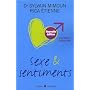 Sexe et sentiments : Version homme