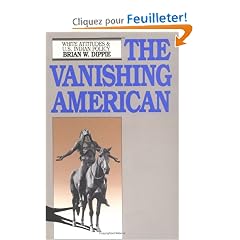 The Vanishing American: White Attitudes and U.S. Indian Policy