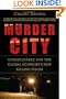 Murder City: Ciudad Juarez and the Global Economy's New Killing Fields