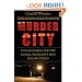 Murder City: Ciudad Juarez and the Global Economy's New Killing Fields