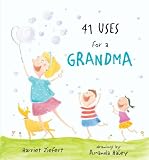 41 Uses for a Grandma