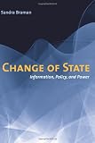 Change of State: Information, Policy, and Power