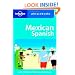 Mexican Spanish (Lonely Planet Phrasebook)