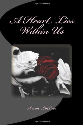 A Heart Lies Within Us