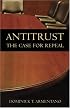 Antitrust: The Case for Repeal